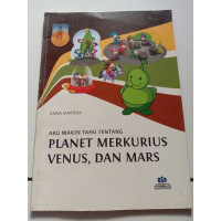Image of Aku makin tahu tentang planet merkurius, venus, dan mars