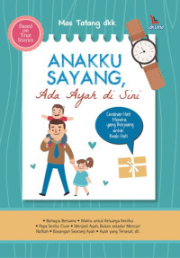 Image of Anakku Sayang, Ada Ayah di Sini