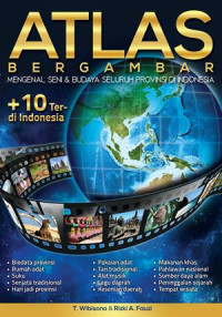 Image of Atlas Bergambar Mengenal Seni dan Budaya Seluruh Provinsi Di Indonesia