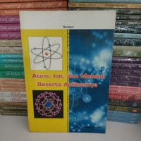Image of Atom Ion, dan Molekulnya Beserta Aplikasinya