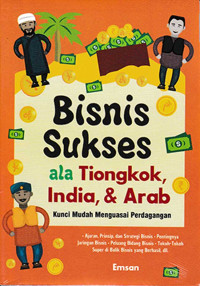 Image of Bisnis Sukses ala Tiongkok, India, & Arab