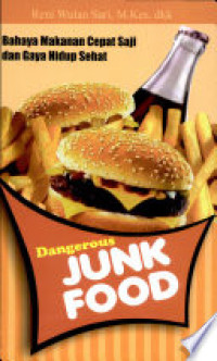 Image of Dangerous Junk Food