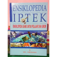 Image of Ensiklopedia IPTEK: Ensiklopedia Sains Untuk Pelajar Dan Umum