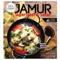 Image of Jamur Superlezat dan Sehat