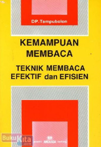 Image of Kemampuan Membaca (Teknik Membaca Efektif dan Efisien)