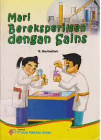 Image of Mari Bereksperimen Dengan Sains