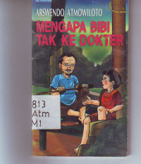 Image of MENGAPA BIBI TAK KE DOKTER