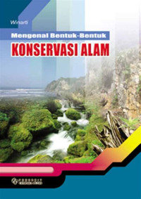 Image of Mengenal Bentuk  Bentuk Konservasi Alam