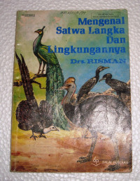 Image of Mengenal Satwa Langka Dan Lingkungannya