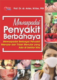 Image of Mewaspadai Penyakit Berbahaya