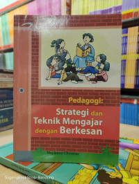 Image of Pedagogi : Strategi dan Teknik Mengajar dengan Berkesan