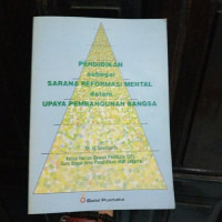 Image of PENDIDIKAN sebagai SARANA REFORMASI MENTAL dalam UPAYA PEMBANGUNAN BANGSA