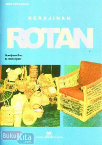 Image of Pengrajin Terampil dan Kreatif: Kerajinan Rotan