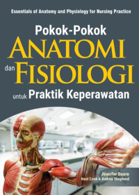 Image of Pokok Pokok ANATOMI dan Fisologi untuk Keperawatan
