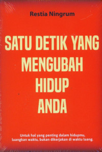 Image of Satu Detik Yang Mengubah Hidup Anda