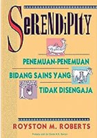 Image of Serendipity: penemuan-penemuan di bidang sains yang tidak disengaja