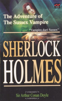 Image of The Adventure of The Sussex Vampire (Vampire Dari Sussex)